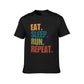 Eat Sleep Run Repeat Saying on White Background T-shirt oversizeds Blouse blanks shirts graphic tees black t-shirts for men